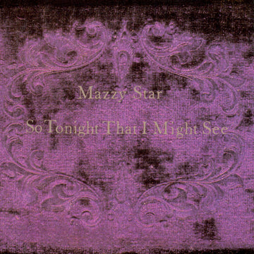 Mazzy Star - So Tonight That I Might See - Vinyl |