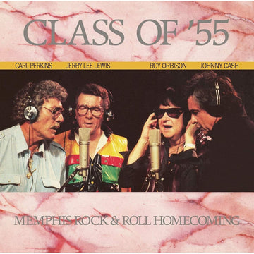 Roy Orbison, Johnny Cash, Jerry Lee Lewis, Carl Perkins - Class Of '55: Memphis Rock & Roll Homecoming - Vinyl |