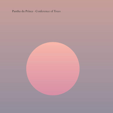 Pantha Du Prince - Conference Of Trees - Vinyl