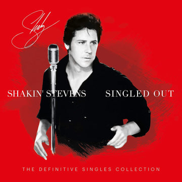 Shakin' Stevens - Singled Out - The Definitive Singles Collection - Vinyl