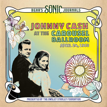 Johnny Cash - Bear'S Sonic Journals: Johnny Cash, At The Carousel Ballroom, April 24, 1968 - Vinyl