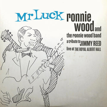 The Ronnie Wood Band - Mr. Luck - A Tribute To Jimmy Reed: Live At The Royal Albert Hall - Vinyl