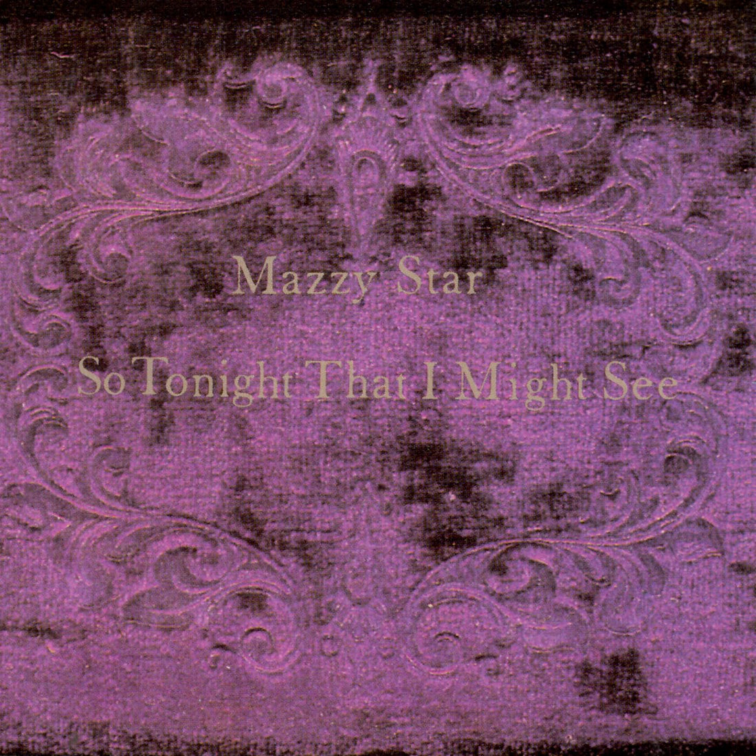 Mazzy Star - So Tonight That I Might See - Vinyl |