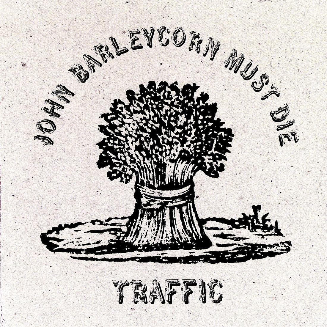 Traffic - John Barleycorn Must Die - Vinyl |
