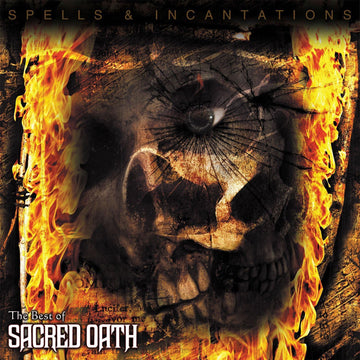 Sacred Oath - Spells & Incantations: The Best Of Sacred Oath - Vinyl